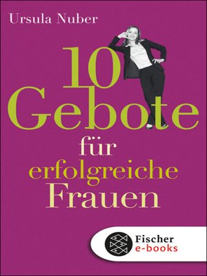 cover image of 10 Gebote für erfolgreiche Frauen